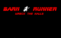 Barn Runner XMas 2:  Wreck The Halls