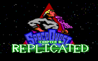 Space Quest Chapter 0: Replicated