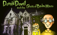 Donald Dowell and the Ghost of Barker Manor