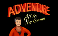 Adventure: All In The Game