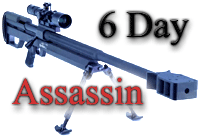 6 Day Assassin 6 Day Assassin